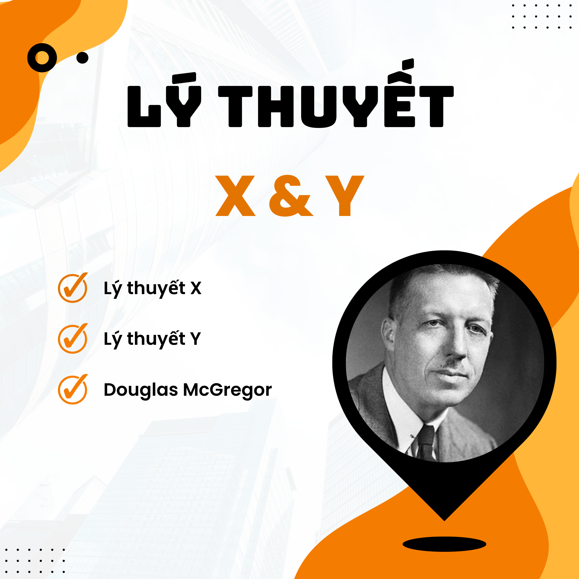 Học Cách Quản Lý Con Người Hiệu Quả Với Lý Thuyết X Và Y