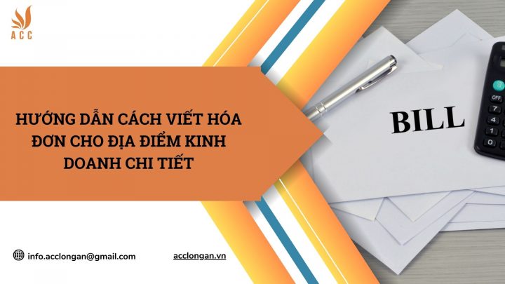 Cách Viết Hóa Đơn Cho Địa Điểm Kinh Doanh: Hướng Dẫn Chi Tiết A-Z