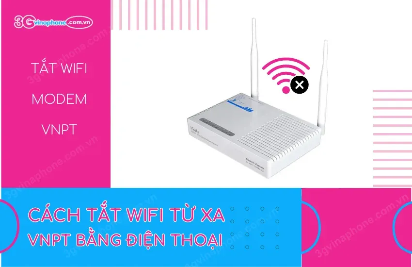 Giao diện minh họa cách tắt wifi từ xa VNPT bằng điện thoại