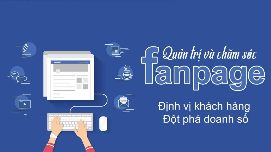 Mô tả cách quản lý trang facebook hiệu quả qua giao diện công cụ