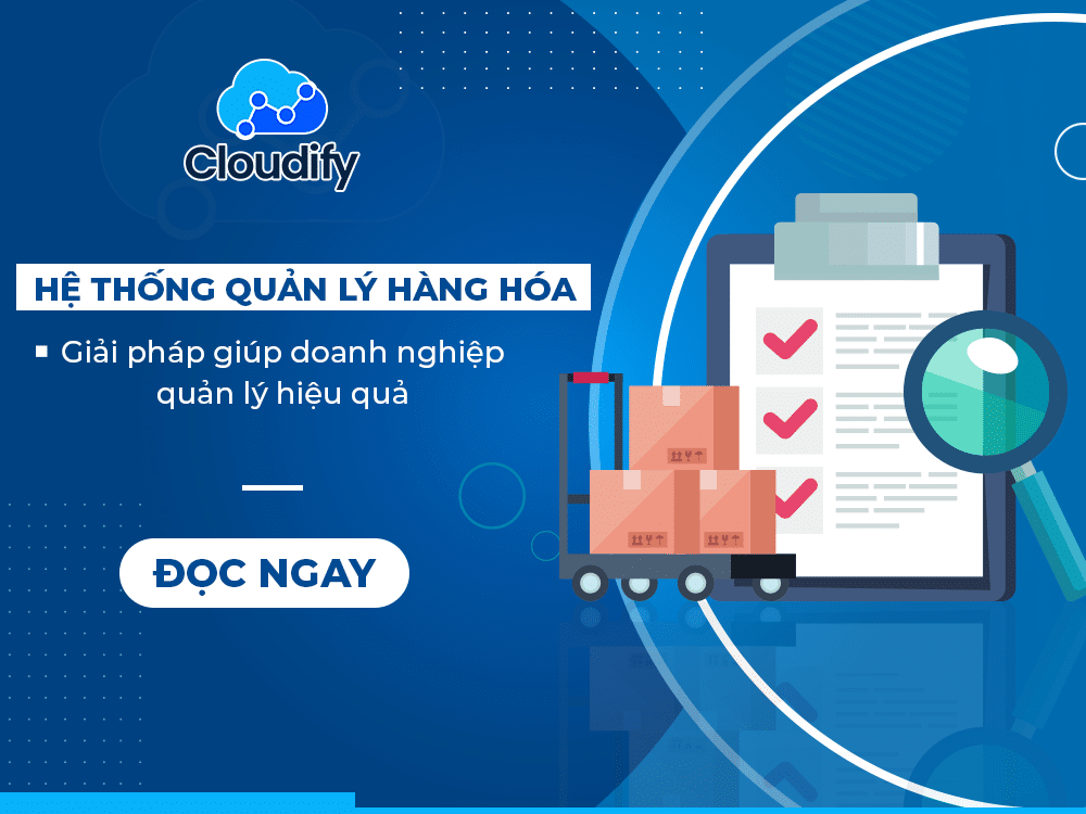 Cách Quản Lý Hàng Hóa Hiệu Quả: Hướng Dẫn Toàn Diện Cho Chủ Doanh Nghiệp Nhỏ