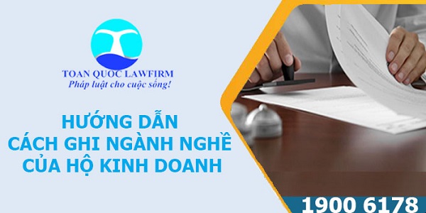 Cách Ghi Ngành Nghề Hộ Kinh Doanh: Hướng Dẫn Chi Tiết Từ A Đến Z