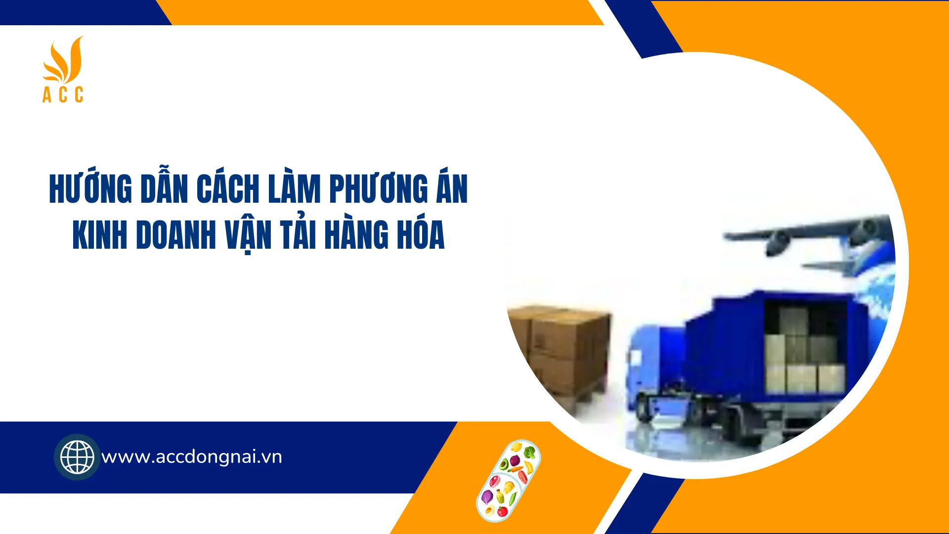 Cách lập phương án kinh doanh vận tải hàng hóa chi tiết và chuyên nghiệp
