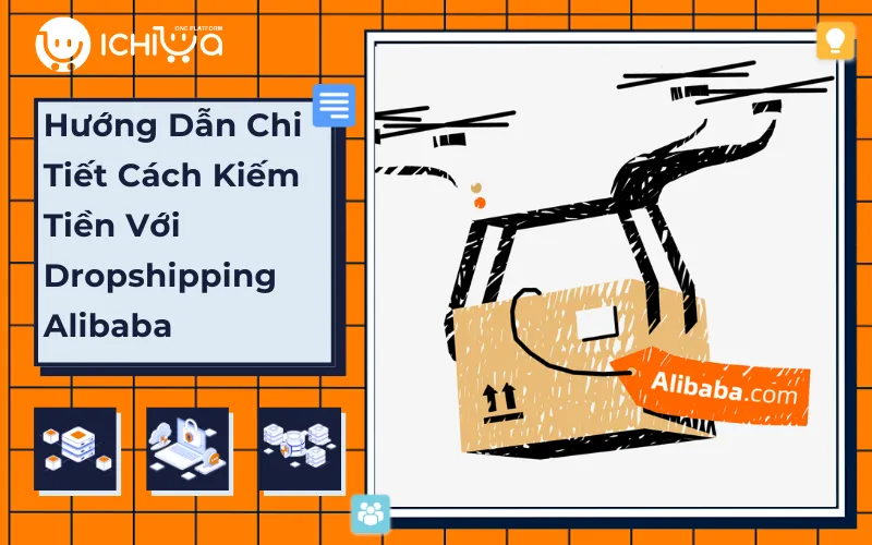 Cách Kinh Doanh Trên Alibaba Hiệu Quả: Hướng Dẫn Chi Tiết A-Z Cách Kinh Doanh Trên Alibaba Hiệu Quả: Hướng Dẫn Chi Tiết A-Z