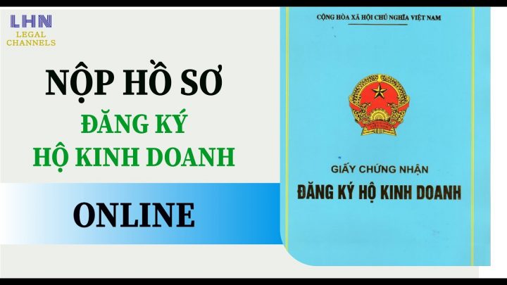Cách Nộp Hồ Sơ Đăng Ký Kinh Doanh Qua Mạng Chi Tiết Nhất