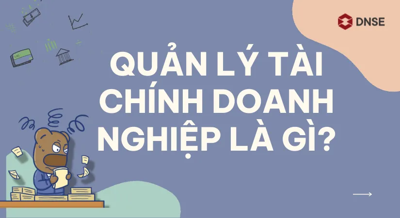 Mục tiêu tối đa hóa lợi nhuận trong quản trị tài chính doanh nghiệp