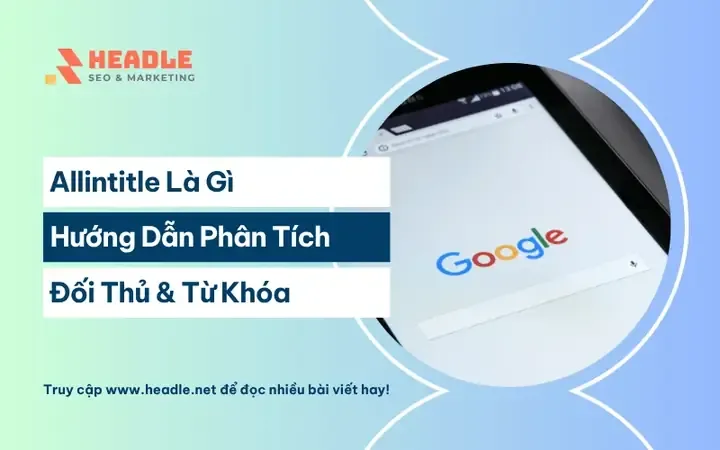 Cách phân tích độ cạnh tranh của từ khóa với toán tử Allintitle